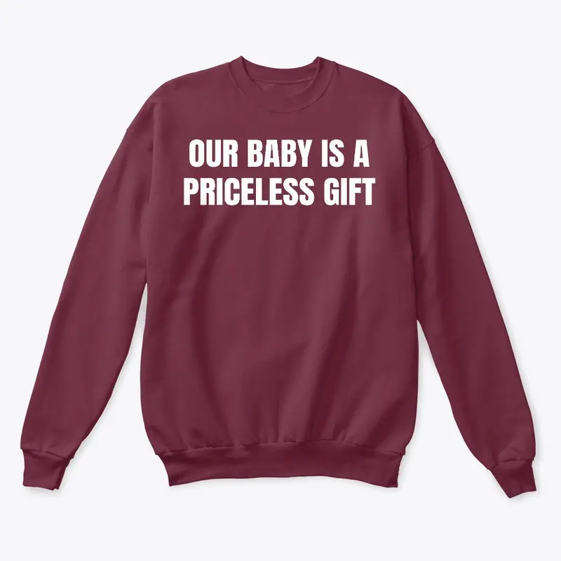 Our Baby is a Priceless Gift