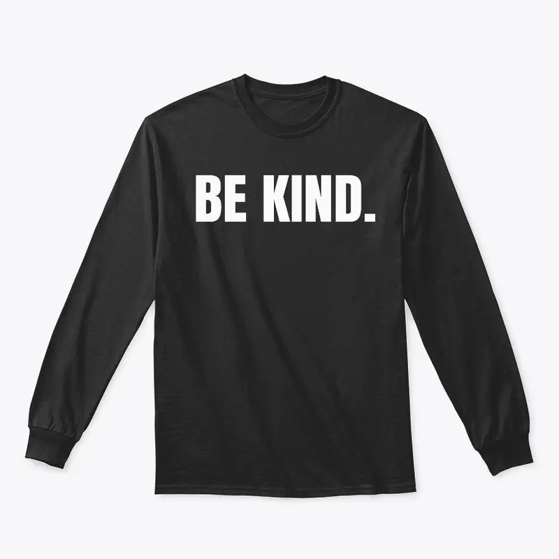 Be Kind